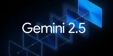 جوجل تُطلق تحديث Gemini 2.5 Flash بميزات جديدة في I/O 2025