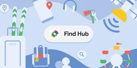 Google تُطلق Find Hub المسمى الجديد من Find My Device تطبيق متطور لتتبع الأغراض والأشخاص