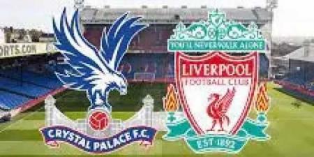 ليفربول يًطارد كريستال بالاس في الدوري الإنجليزى
