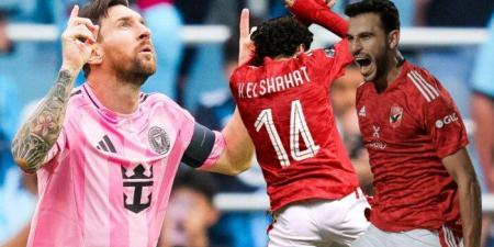 موعد مباراة الأهلي وإنتر ميامي في كأس العالم للأندية والقنوات الناقلة والتشكيل
