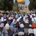 45 ألفا يؤدون صلاة الجمعة في المسجد الأقصى